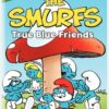 The Smurfs: True Blue Friends