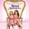 Sophia Grace & Rosie's Royal Adventure