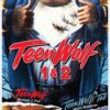Teen Wolf / Teen Wolf Too