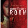 The Disappointments Room