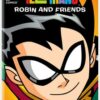 Teen Titans: Robin & Friends