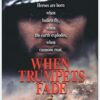 When Trumpets Fade