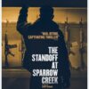 The Standoff at Sparrow Creek