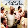Tyler Perry's Daddy's Little Girls