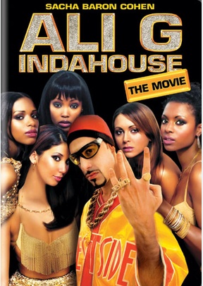 Ali G Indahouse: The Movie 2 Ali G Indahouse: The Movie