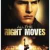 All The Right Moves