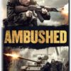 Ambushed