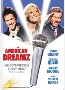 American Dreamz 1 American Dreamz