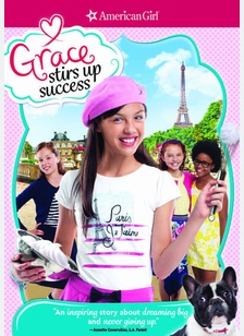 An American Girl: Grace Stirs Up Success 1 An American Girl: Grace Stirs Up Success
