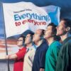 "Everything to Everyone"