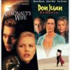 Astronaut's Wife / Don Juan DeMarco