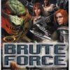 BRUTE FORCE