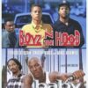 Baby Boy / Boyz N the Hood