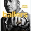 Ballers: The Complete First Season