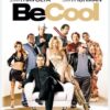 Be Cool