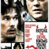 Before the Devil Knows You're Dead