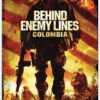Behind Enemy Lines: Colombia