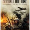 Behind the Line: Escape to Dunkirk
