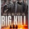 Big Kill