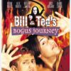 Bill & Ted's Bogus Journey