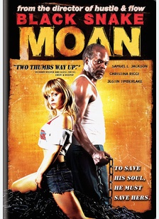 Black Snake Moan 1 Black Snake Moan
