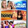 Blue Crush / Honey / Josie & The Pussycats
