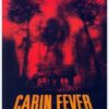 Cabin Fever