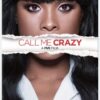 Call Me Crazy: A Five Film