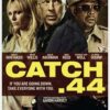 Catch .44