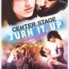Center Stage: Turn It Up