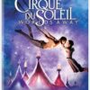 Cirque du Soleil: Worlds Away