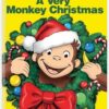 Curious George: A Very Monkey Christmas