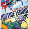 DC Supervillains Justice League: Masterminds of Crime