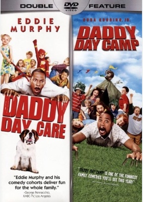 Daddy Day Camp / Daddy Day Care 2 Daddy Day Camp / Daddy Day Care
