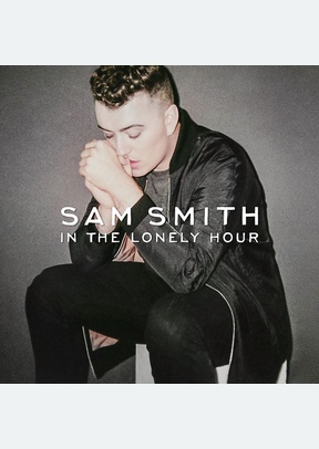 "In The Lonely Hour" 2 "In The Lonely Hour"