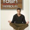 Daniel Tosh: Completely Serious