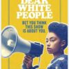 Dear White People: Season One