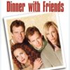 Dinner With Friends