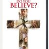 Do You Believe?