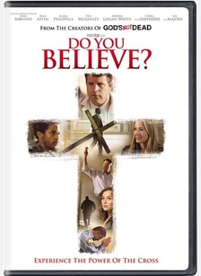 Do You Believe? 1 Do You Believe?