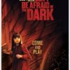 Don't Be Afraid of the Dark