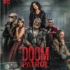 Doom Patrol: The Complete First Season