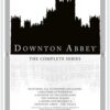 Downton Abbey: The Complete Collection