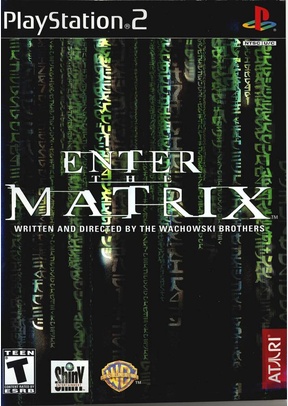ENTER THE MATRIX 2 ENTER THE MATRIX