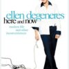 Ellen DeGeneres: Here And Now