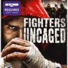 FIGHTERS UNCAGED