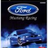 FORD:MUSTANG RACING