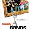 Family Bonds: The Complete First Season