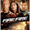 Fire with Fire