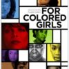 For Colored Girls